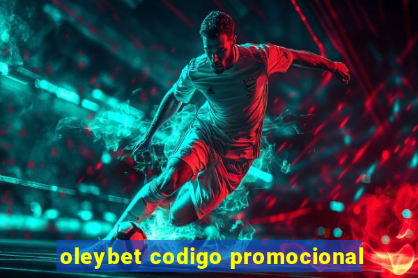 oleybet codigo promocional